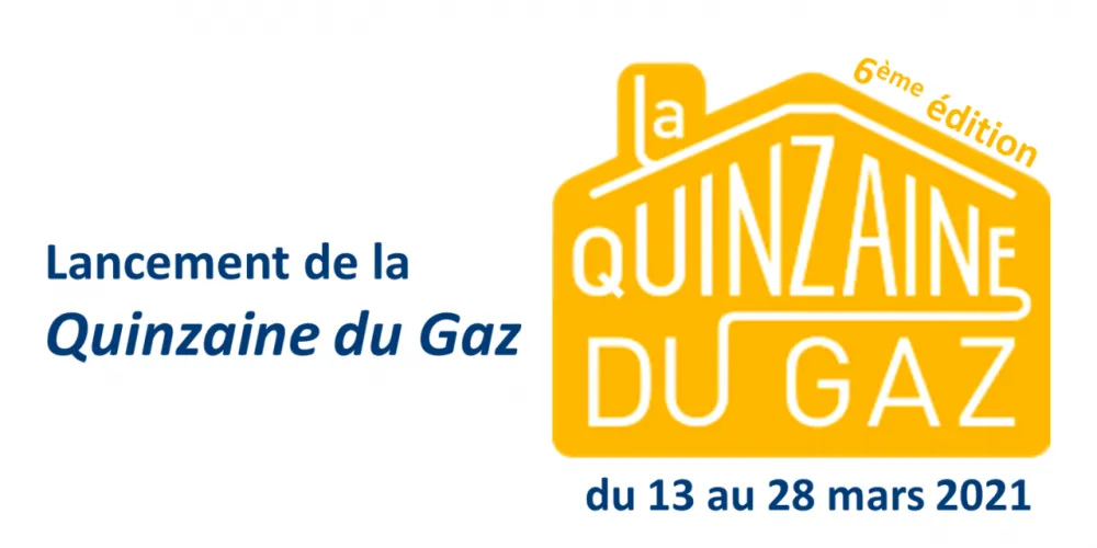 QUINZAINE DU GAZ